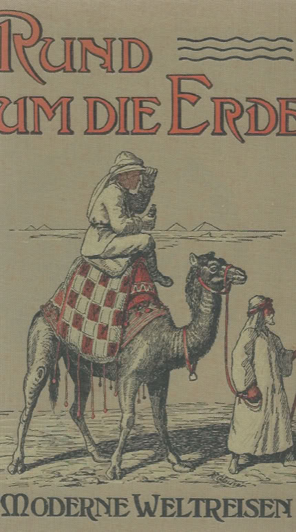 Rund um die Erde. Moderne Weltreisen