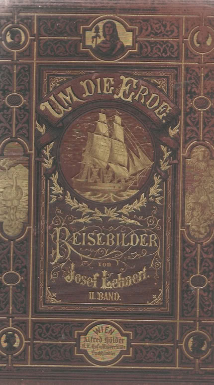 Jossef Lehnert. Um die Erde. Reisebilder II Band