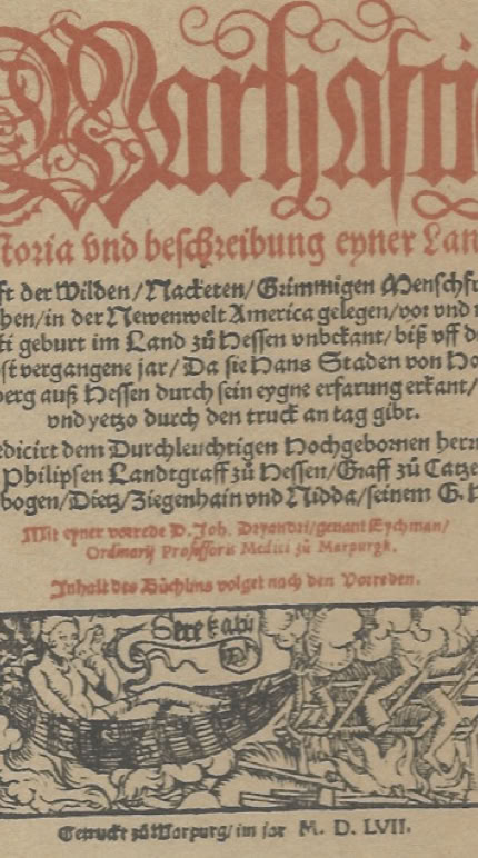 Hans Staden. Wahrhafte Historia und Beschreibung...